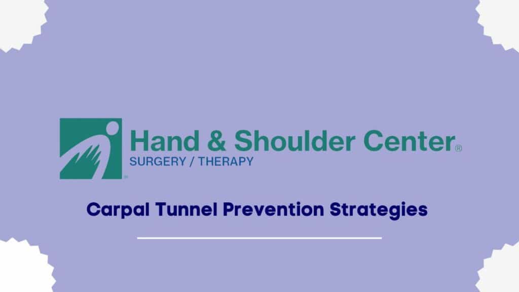 Carpal Tunnel Prevention Strategies