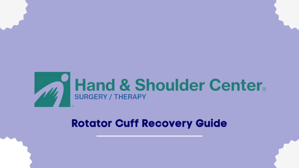 Rotator Cuff Recovery Guide