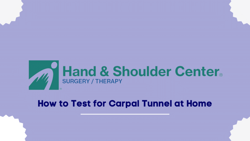 5 Effective Carpal Tunnel Tests You Can Do at Home